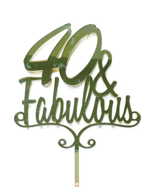 40 & Fabulous Cake Topper – Silver