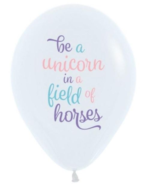 Be A Unicorn Balloon