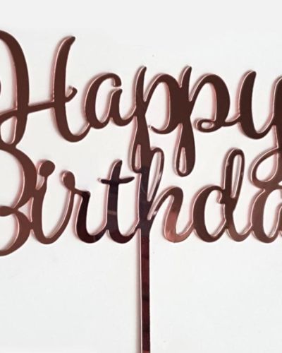 GoBake Happy Birthday Cake Topper – Rose Gold