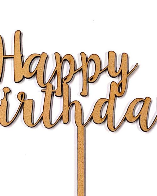 Happy Birthday Cake Topper – Wood
