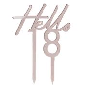 Hello 18 Rose Gold Cake Topper