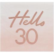 Hello 30 Rose Gold Napkins 16pk