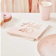 Hello 40 Rose Gold Napkins 16pk