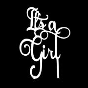 White Acrylic Cake Topper – It’s A Girl