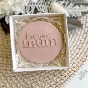 Love You Mum Debosser
