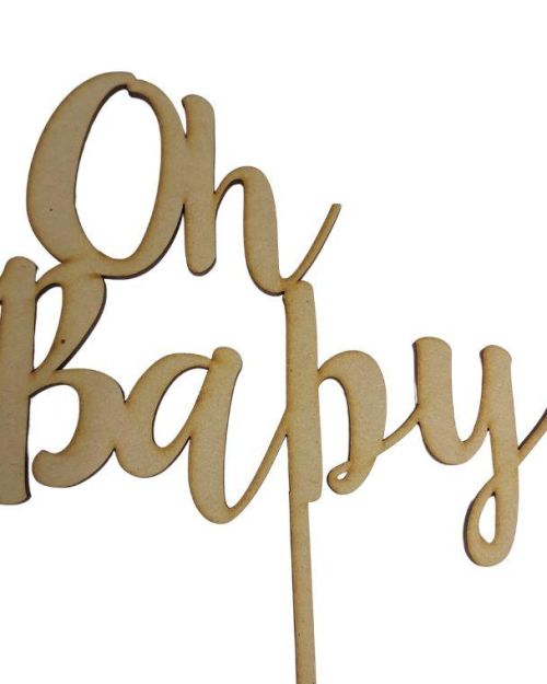 Oh Baby Cake Topper – Wood