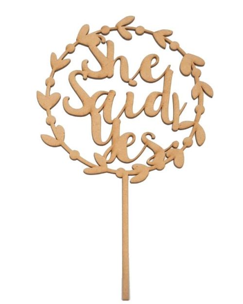 She Said Yes Wreath Cake Topper – Wooden