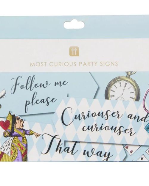 Truly Alice Most Curious Party Signs